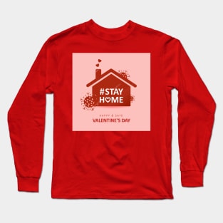 stay safe valentine's Long Sleeve T-Shirt